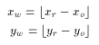 x_w = floor(x_r-x_o) y_w = floor(y_r-y_o)